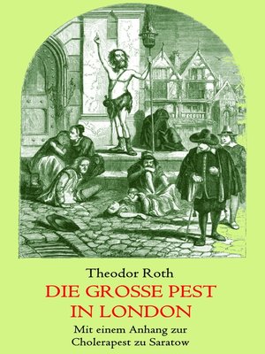 cover image of Die große Pest in London. Mit einem Anhang